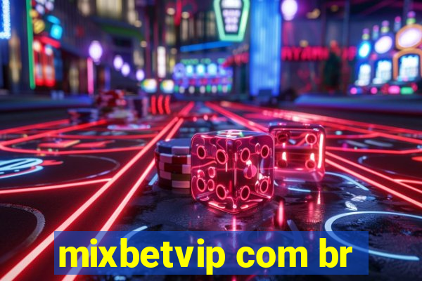 mixbetvip com br